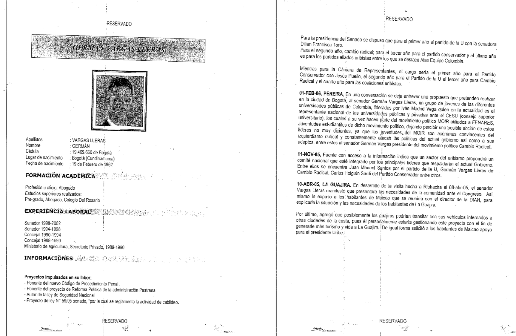 La extinta policía secreta DAS tenía una voluminosa bitácora de los seguimientos ilícitos que le hacía todos los días a Vargas Lleras, por orden de la presidencia de Álvaro Uribe.